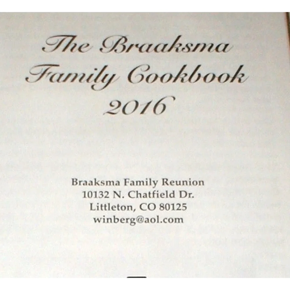 Braaksma Family Cookbook 2016 Dutch Windmill Colorado 3 Ring Binder Recipes